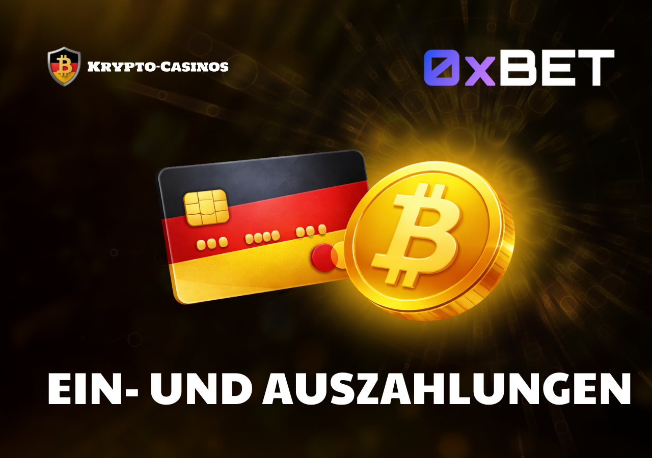 0xBet Ein und Auszahlungen mit Krypto